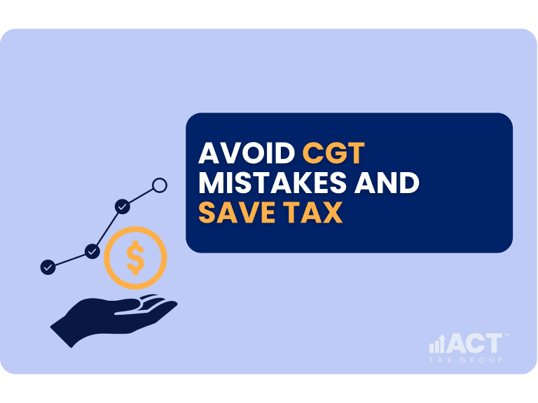 Common Mistakes When Claiming Small Business CGT Concessions—and How to Avoid Them ACT Tax Group