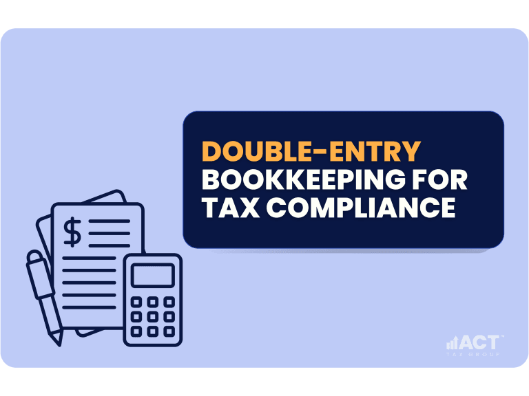Why Double-Entry Bookkeeping Is Essential for Australian Tax Compliance in 2025 ACT tax group