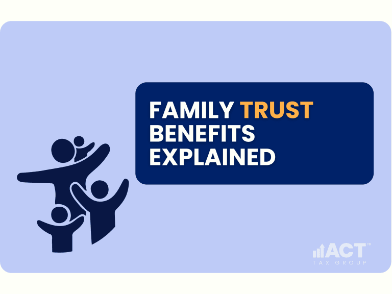 Family Trust Benefits Explained: Why More Australians Are Choosing Trust Structures